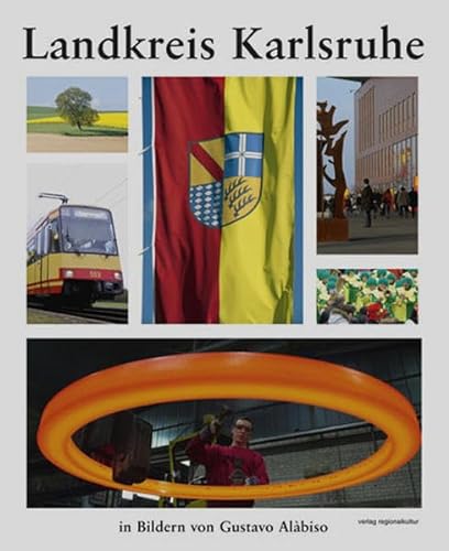 Landkreis Karlsruhe in Bildern von verlag regionalkultur